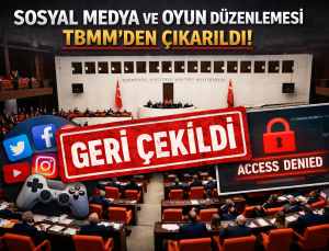 TBMM’de Kritik Karar: Sosyal Medya ve Oyun Platformları Düzenlemesi Geri Çekildi