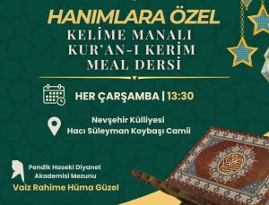 Nevşehir İl Müftülüğü’nden Hanımlara Özel Kur’an-ı Kerim Meal Dersi