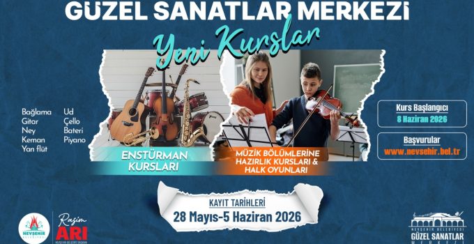 Nevşehir Belediyesi Güzel Sanatlar Merkezi’nde Ücretsiz Kurs Kayıtları Başlıyor